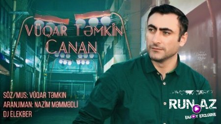 Vüqar Temkin - Canan 2018 (Yeni)