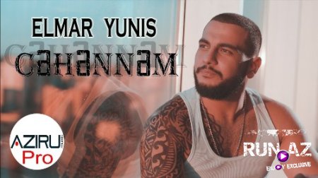 Elmar Yunis - Cehennem 2018 (Yeni)