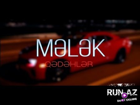 Melek - Qedehler 2018 (Yeni)