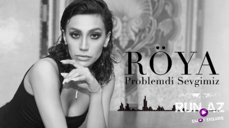 Röya - Problemdi Sevgimiz 2018 (Yeni)