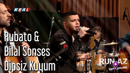 Rubato & Bilal Sonses - Dipsiz Kuyum - 2019