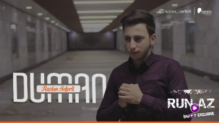 Ruslan Seferli - Duman 2018 (Yeni)