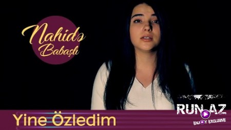 Nahide Babaşlı - Yine Özledim 2018 (Yeni)