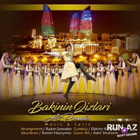 Ali Pormehr - Bakinin Qizlari 2019