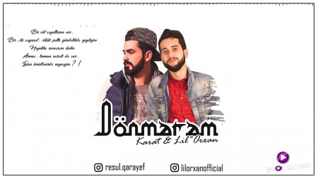 Karat ft Lil"Orxan-Donmerem (2019)