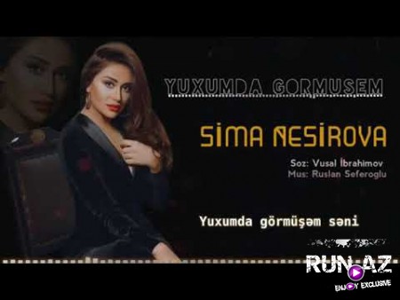 Sima Nesirova - Yuxumda Görmüşem 2019 (Yeni)