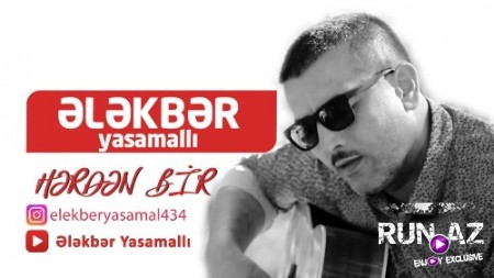 Elekber Yasamallı - Herden Bir 2019 (Yeni)
