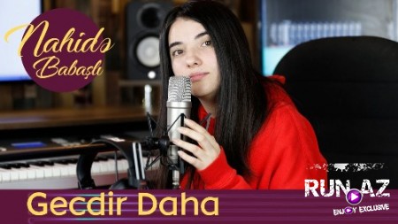 Nahide Babaşlı - Gecdi Daha 2019 (Yeni)