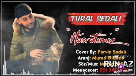 Tural Sedalı - Hesretimiz 2019 (Yeni)