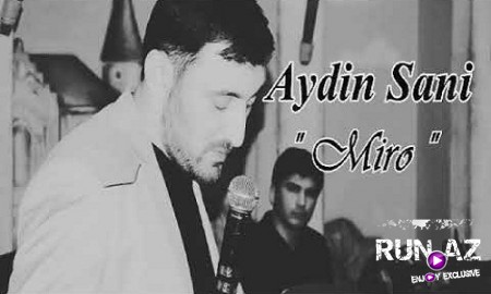 Aydın Sani - Miro 2019 (Yeni)