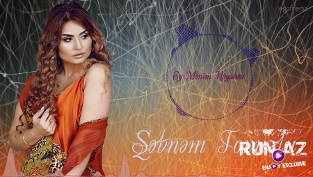 Sebnem Tovuzlu - Ey Menim Heyatim 2019 (Hit)