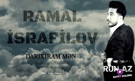 Ramal İsrafilov - Darıxıram Men 2019 (Yeni)