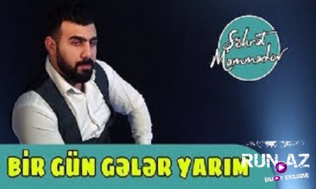 Şöhret Memmedov - Bir Gün Geler Yarım 2019 (Yeni)