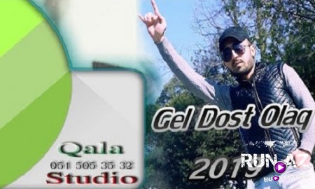 Elnur Qala - Gel Dost Olaq 2019 (Yeni)