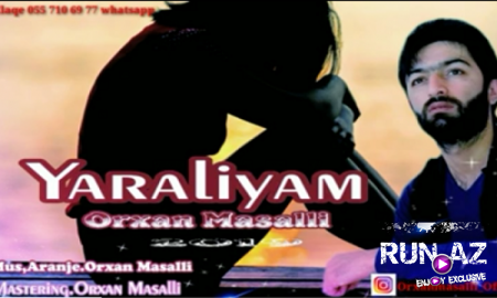 Orxan Masallı - Yaralıyam 2019 (Yeni)