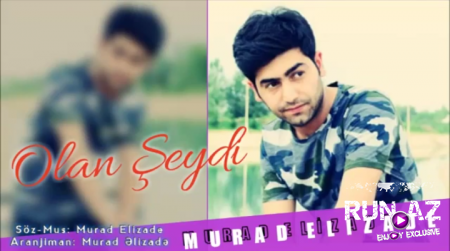 Murad Əlizadə - Olan Şeydi 2019 (Yeni)