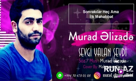 Murad Elizade - Sevgi Yalan Seydi 2019