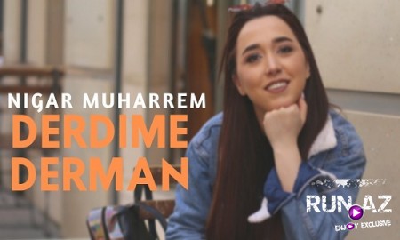 Nigar Muharrem - Derdime Derman 2019
