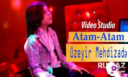 Uzeyir Mehdizade - Dersdir Mene 2019 (Atam Atam)