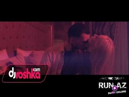 Dj Roshka ft Irade Mehri & Taleh Can - Agladim 2019