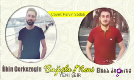 Ilkin Cerkezoglu & Elmin Beylerov - Bagisla Meni 2019