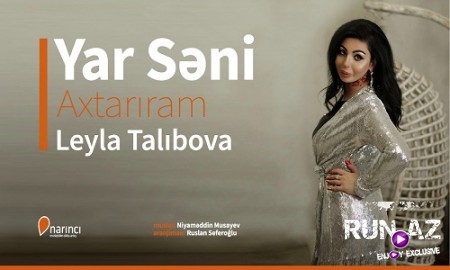 Leyla Talibova - Yar Seni Axtariram 2019