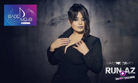 Irade Mehri - Insan 2019