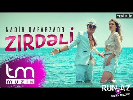 Nadir Qafarzade - Zir Deli 2019