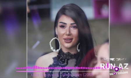 Xana Babayeva - Ninne Yarim 2019