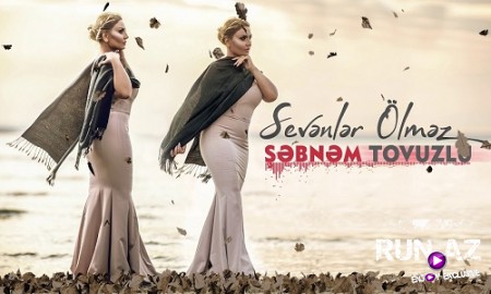 Sebnem Tovuzlu - Sevenler Olmez 2019
