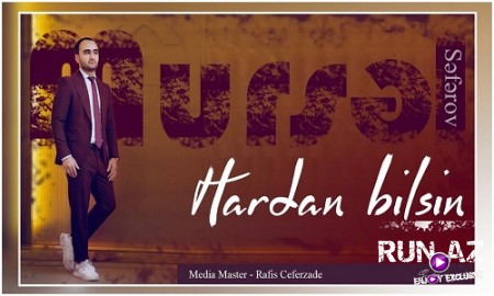 Mursel Seferov - Hardan Bilsin 2019