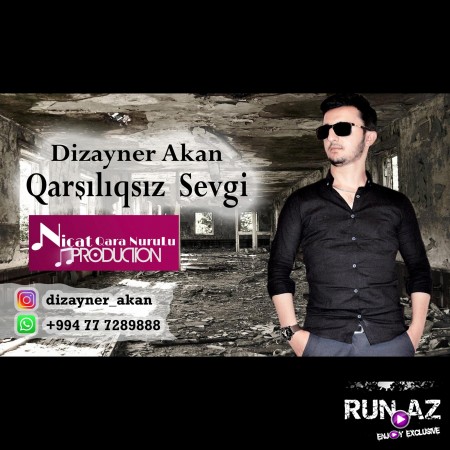 Dizayner Akan - Qarsiliqsiz Sevgi 2019 (Seir)