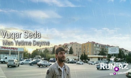Vuqar Seda - Men Yetime Deyme 2019