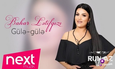 Bahar Letifqizi - Gel Ayrilaq Gule Gule 2019