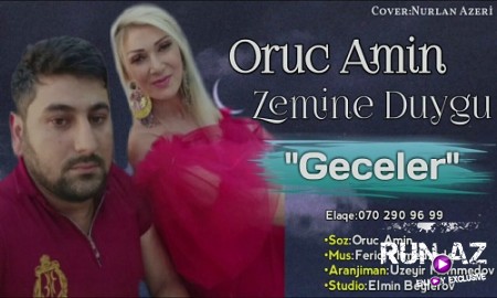 Oruc Amin Ft Zemine Duygu - Geceler 2019
