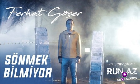 Ferhat Gocer - Sonmek Bilmiyor 2019