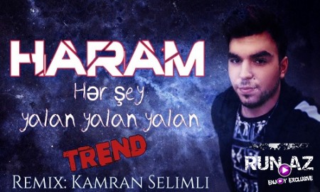 Magomed Kerimov - Haram 2019 (Remix Kamran Selimli)