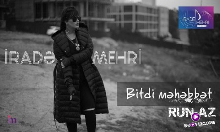 Irade Mehri - Bitdi Mehebbet 2019