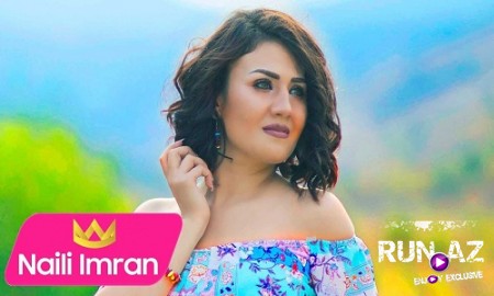 Naili Imran - Yoxdu Xeber Senden 2019