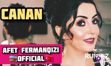 Afet FermanQizi - Canan 2019