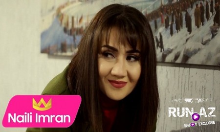 Naili Imran - Qisqaniram Deli Kimi 2019