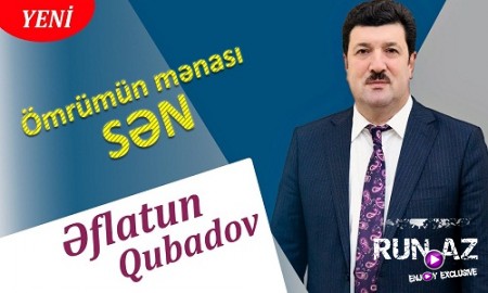 Eflatun Qubadov - Omrumun menasi sen 2019