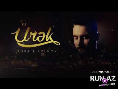 Rubail Azimov - Urek 2019