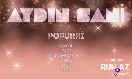 Aydin Sani - Popurri 2019