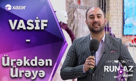 Vasif Azimov - Urekden Ureye 2019