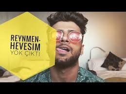 Reynmen - Yürürüm Yolları Hevesim Yok