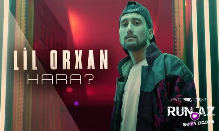 Lil Orxan - Hara 2020