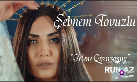 Sebnem Tovuzlu - Mene Qiyarsanmi 2020