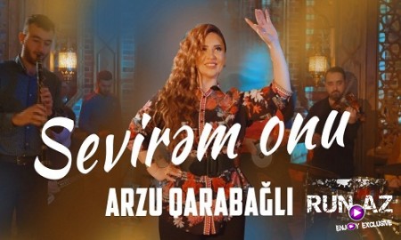 Arzu Qarabagli - Sevirem Onu 2020