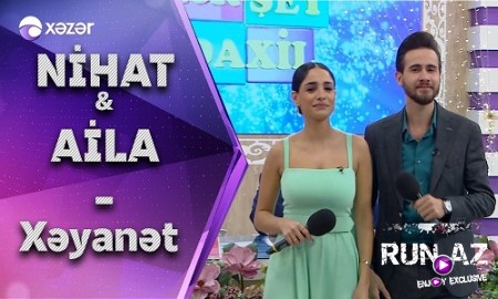 Nihat Melik & Aila Rai - Xeyanet 2020